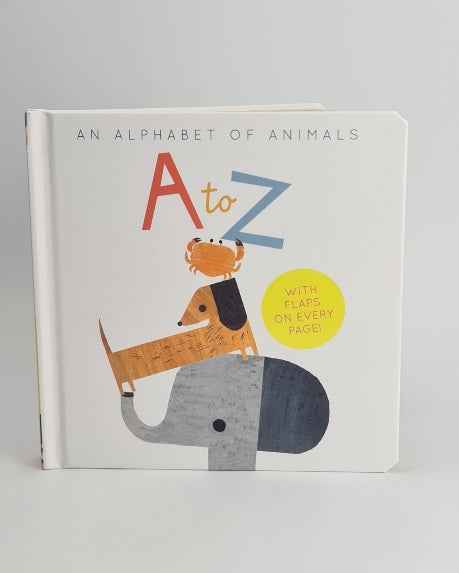 A to Z: An Alphabet of Animals – A Lift-the-Flap Adventure