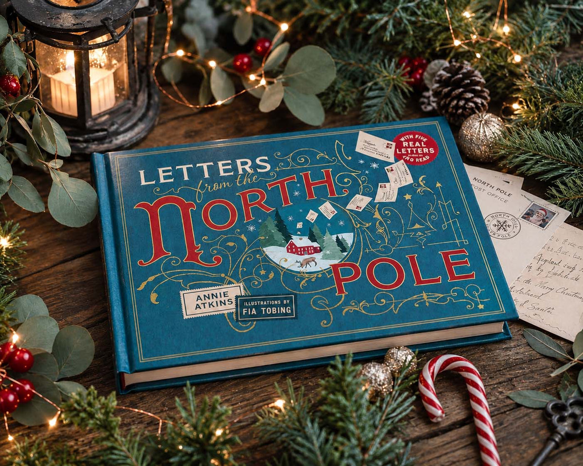 Letters from the North Pole by Annie Atkins